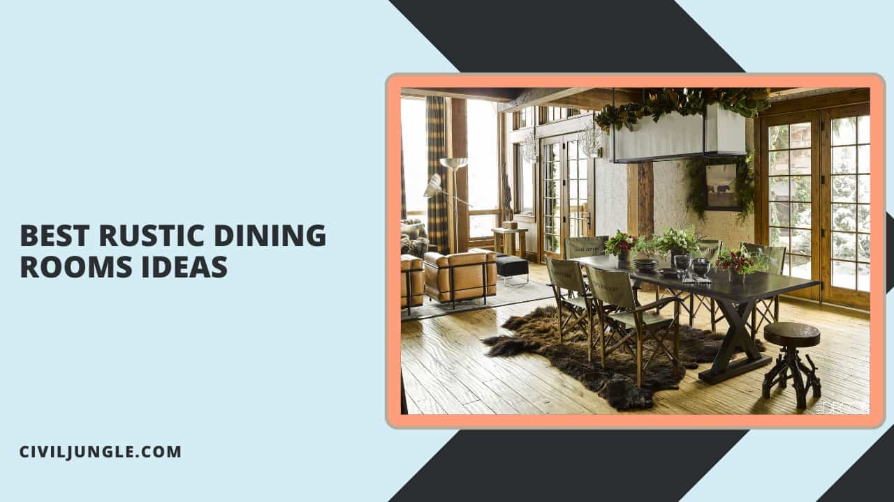 Best Rustic Dining Rooms Ideas