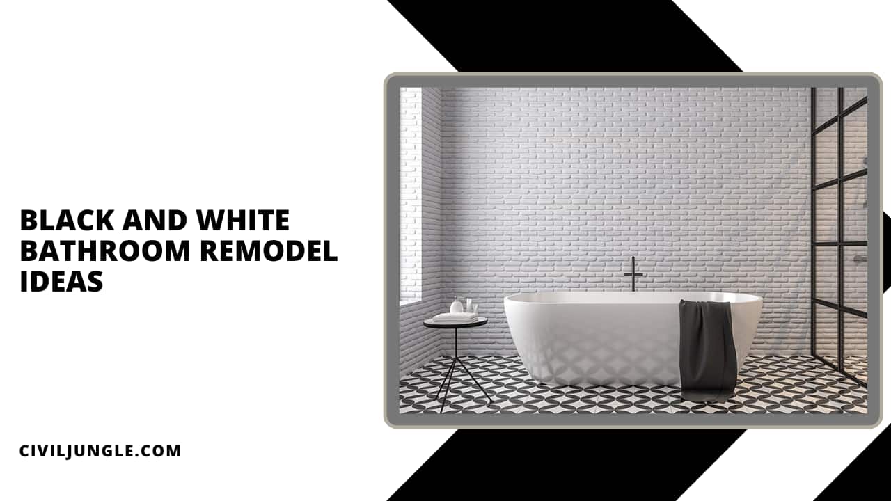 Black and White Bathroom Remodel Ideas