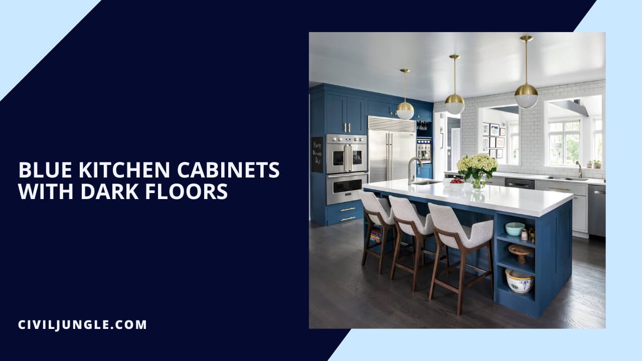 Blue Kitchen Cabinets with Dark Floors