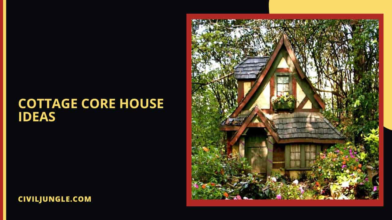 Cottage Core House Ideas