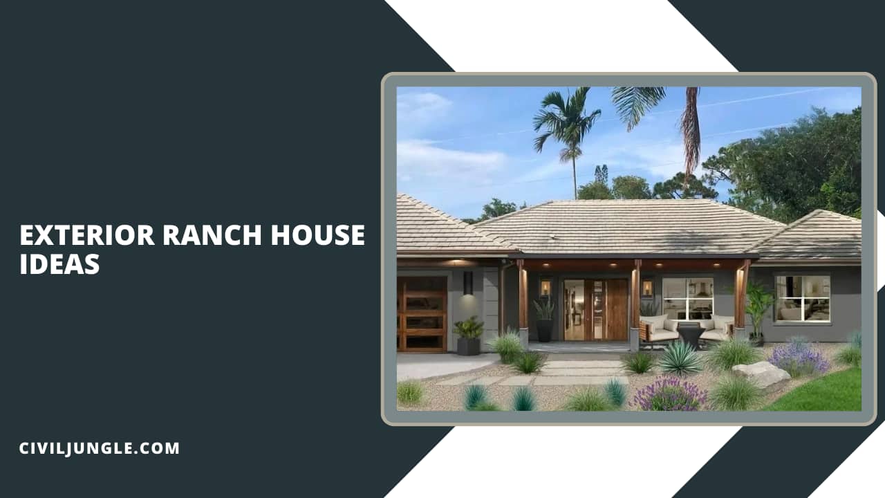 Exterior Ranch House Ideas