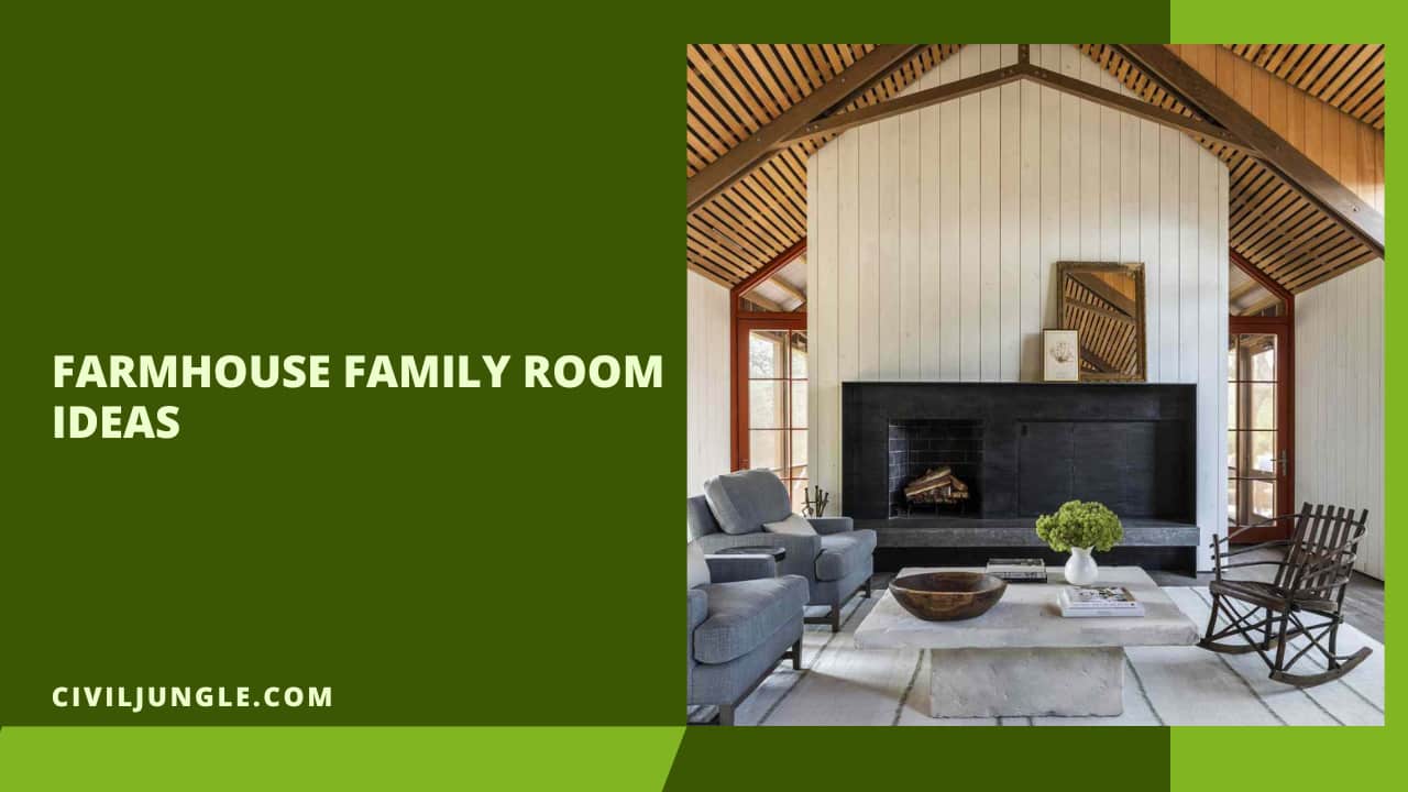 Farmhouse Family Room Ideas
