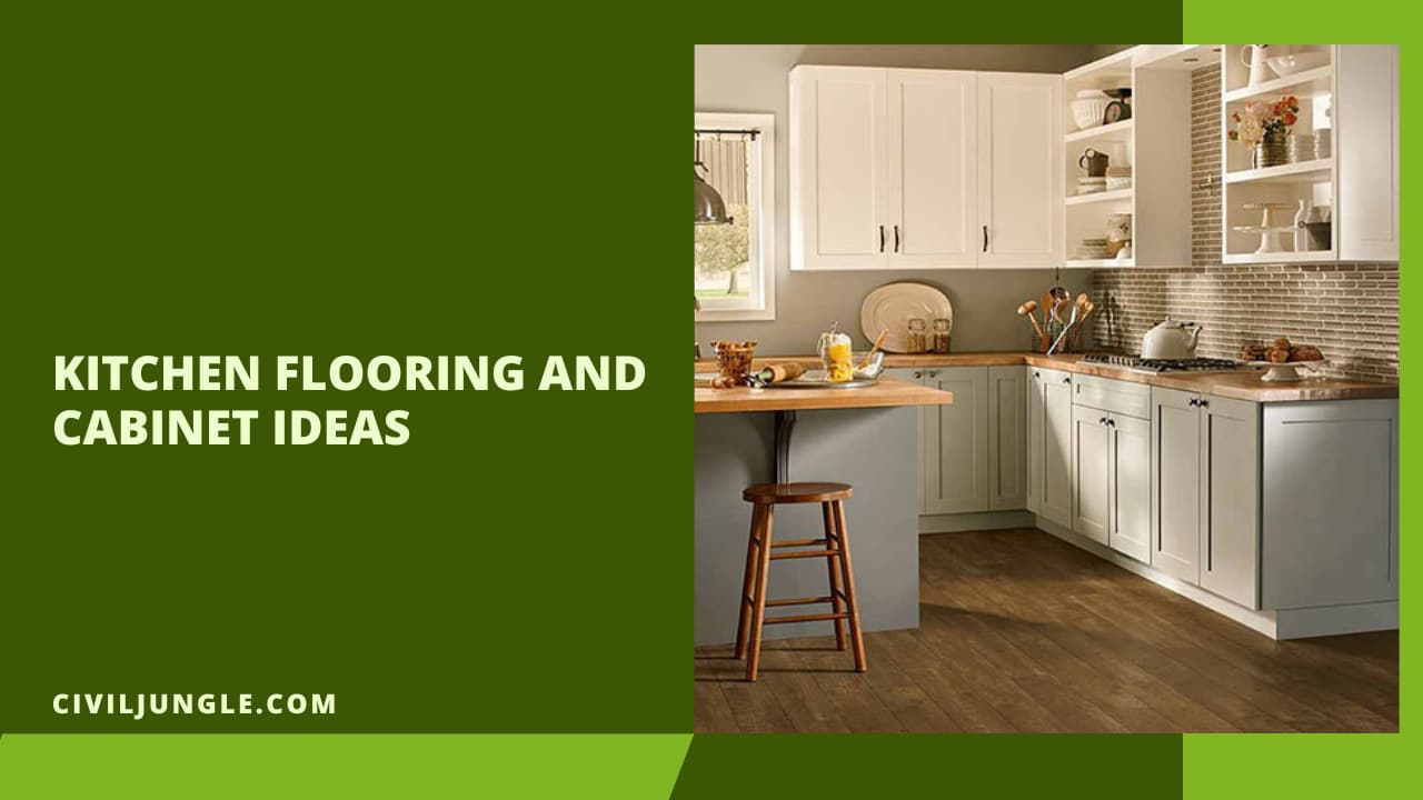Kitchen Flooring and Cabinet Ideas