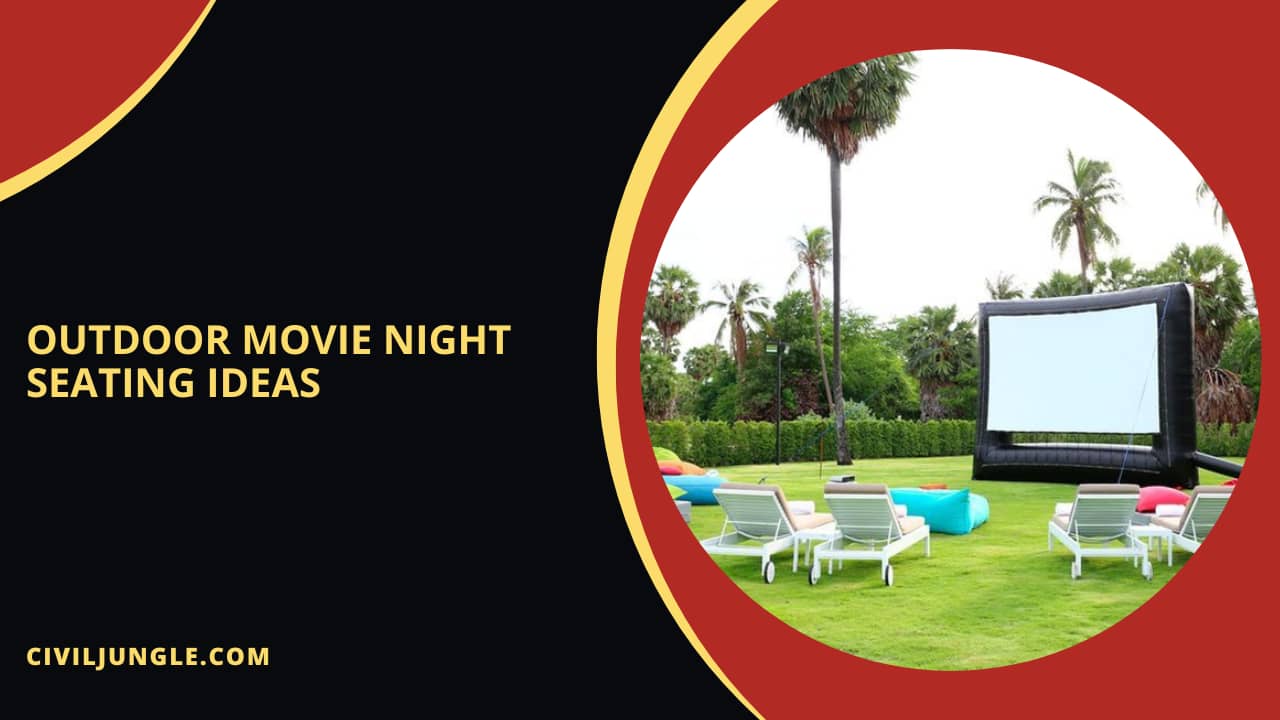 Outdoor Movie Night Seating Ideas