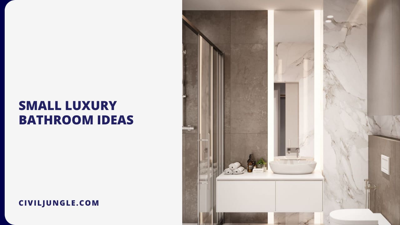 Small Luxury Bathroom Ideas