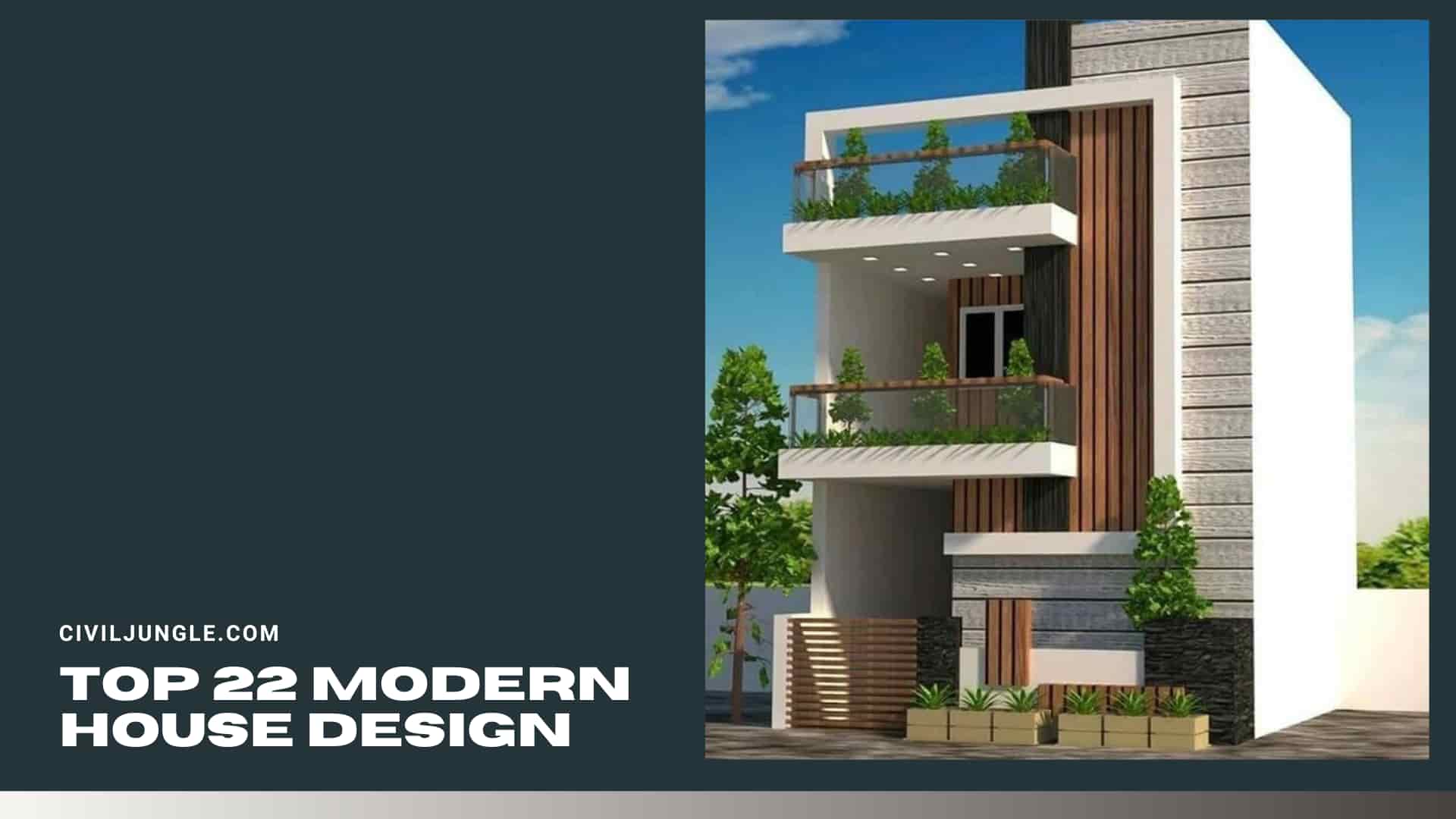 Top 22 Modern House Design