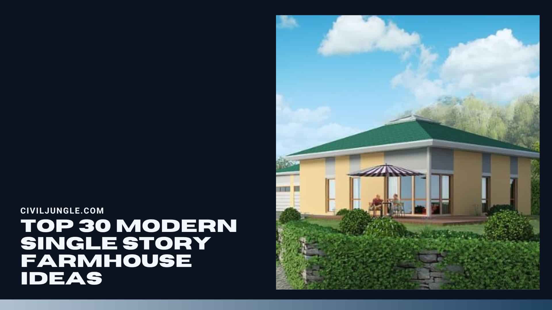 Top 30 Modern Single Story Farmhouse Ideas