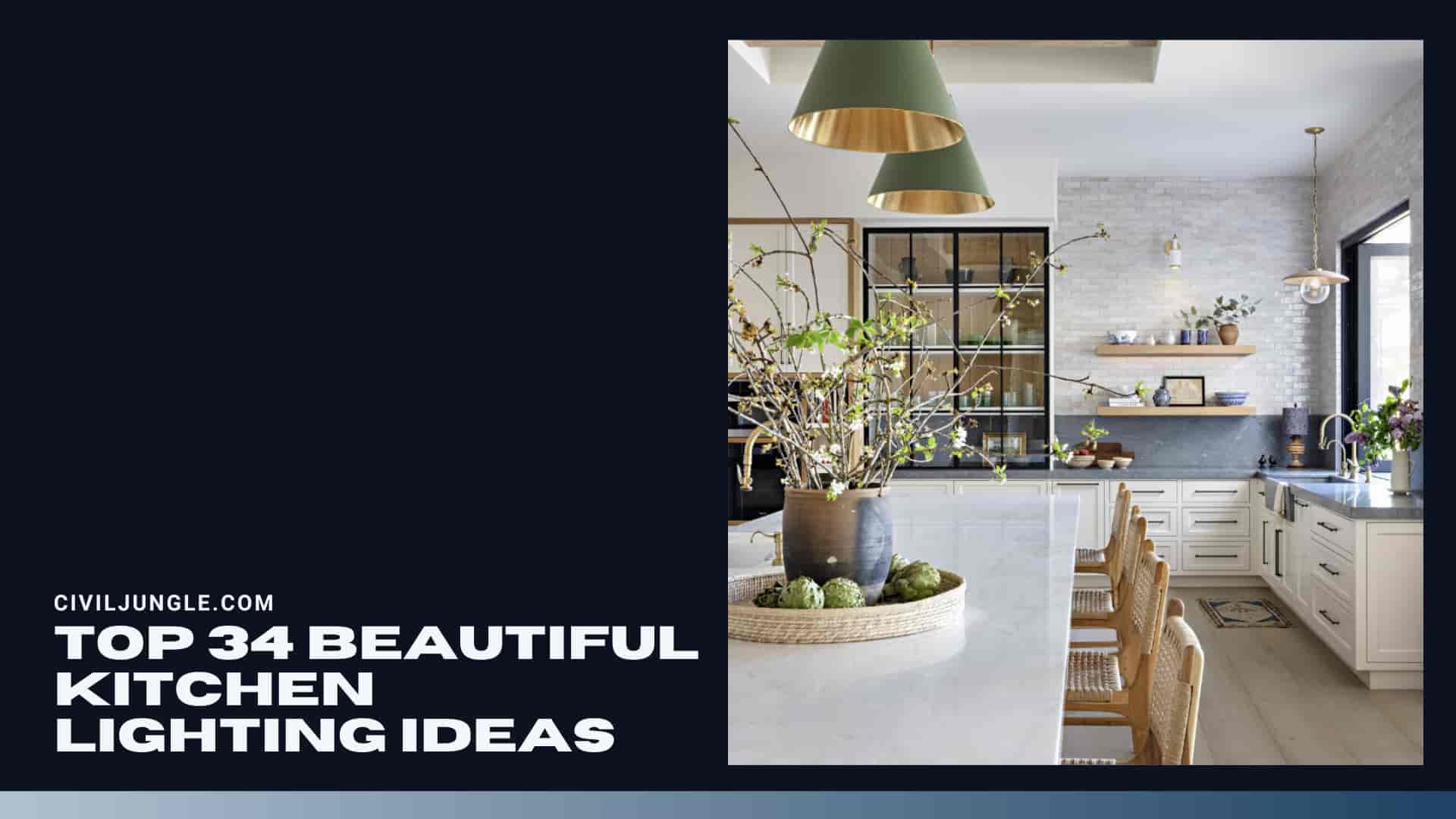 Top 34 Beautiful Kitchen Lighting Ideas