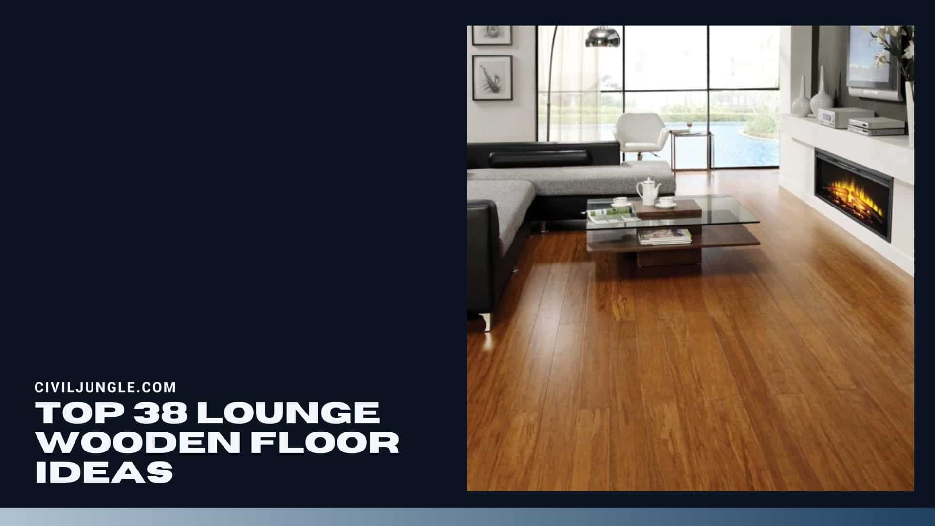 Top 38 Lounge Wooden Floor Ideas