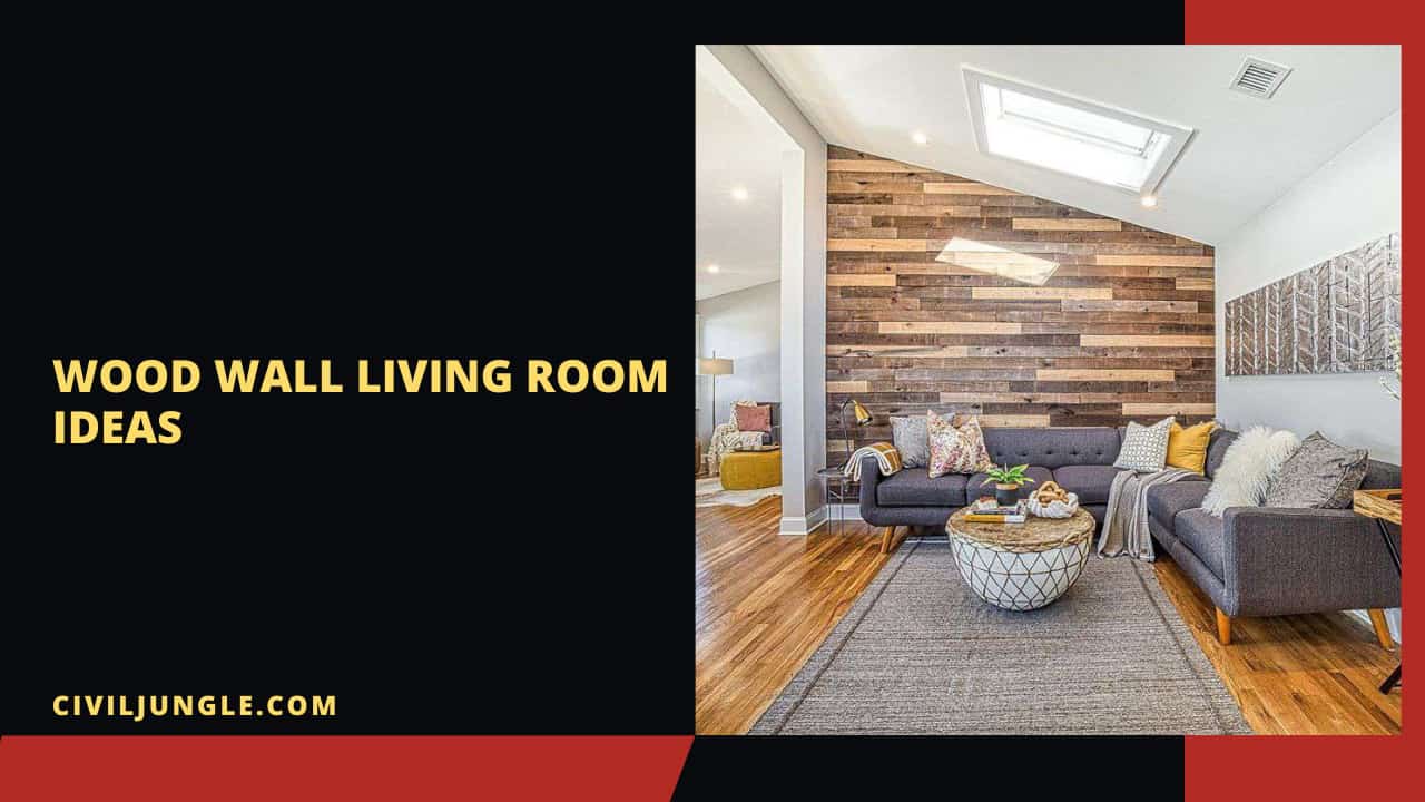 Wood Wall Living Room Ideas