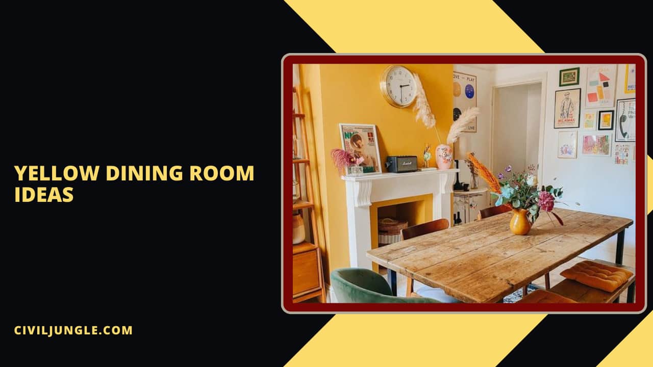Yellow Dining Room Ideas