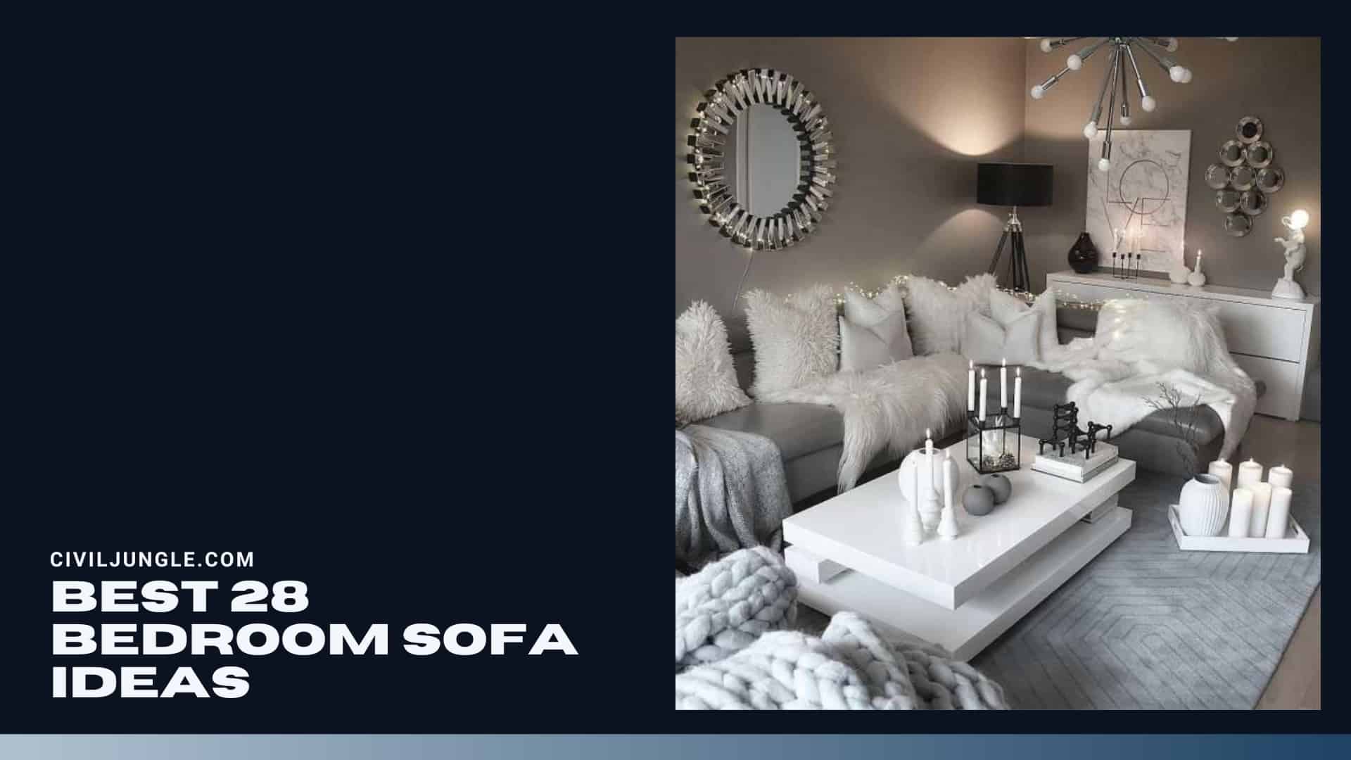 Best 28 Bedroom Sofa Ideas