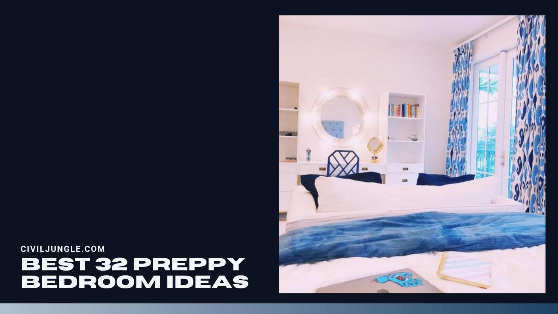 Best 32 Preppy Bedroom Ideas
