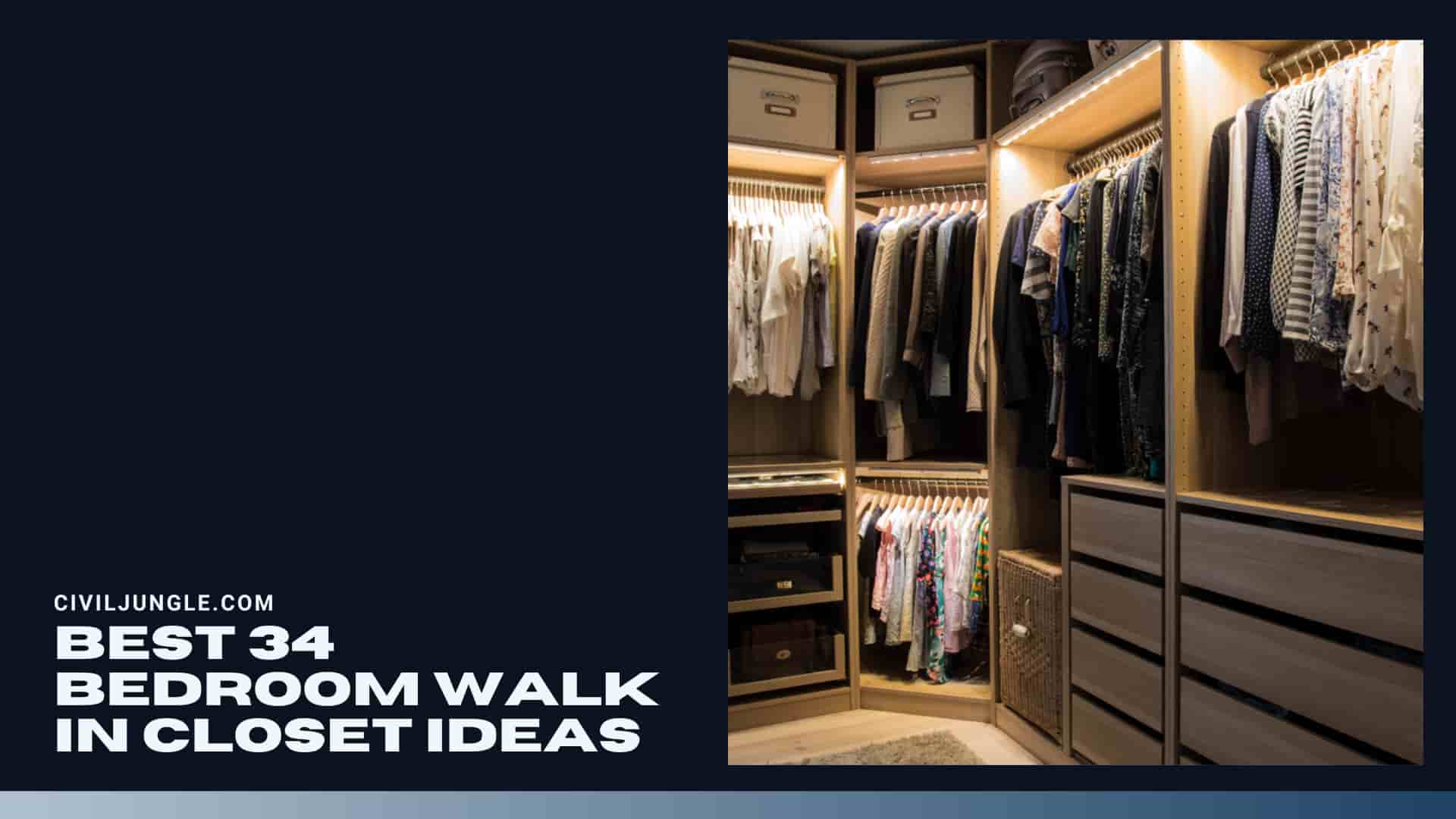 Best 34 Bedroom Walk in Closet Ideas