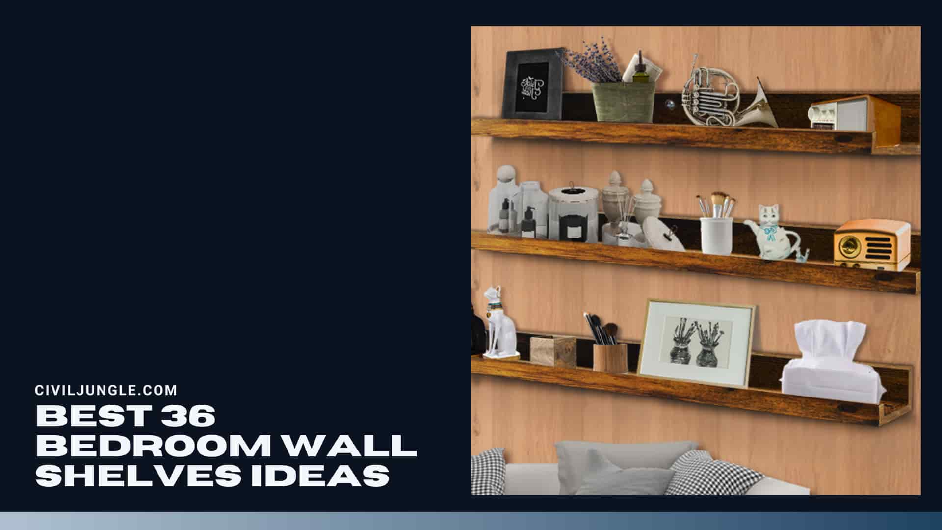 Best 36 Bedroom Wall Shelves Ideas
