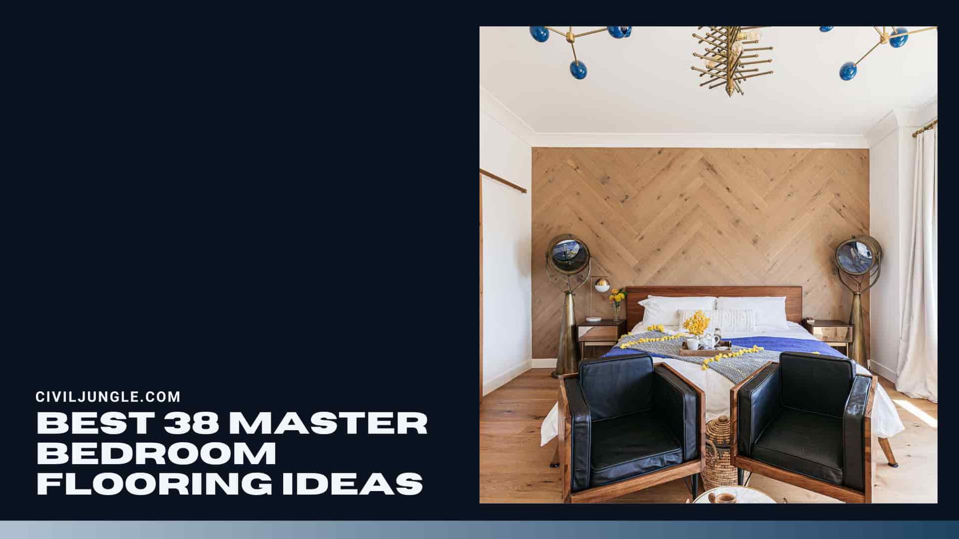 Best 38 Master Bedroom Flooring Ideas