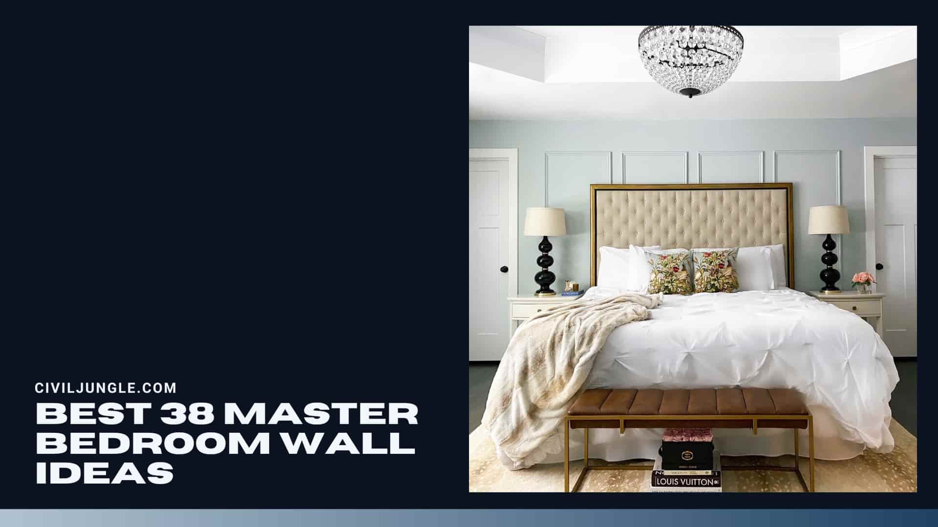 Best 38 Master Bedroom Wall Ideas