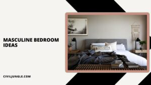 Masculine Bedroom Ideas