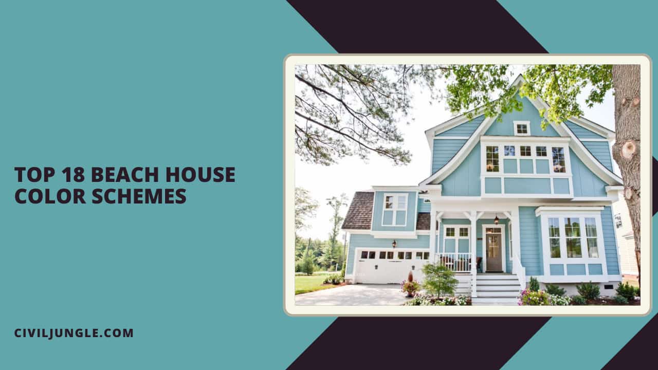 Top 18 Beach House Color Schemes