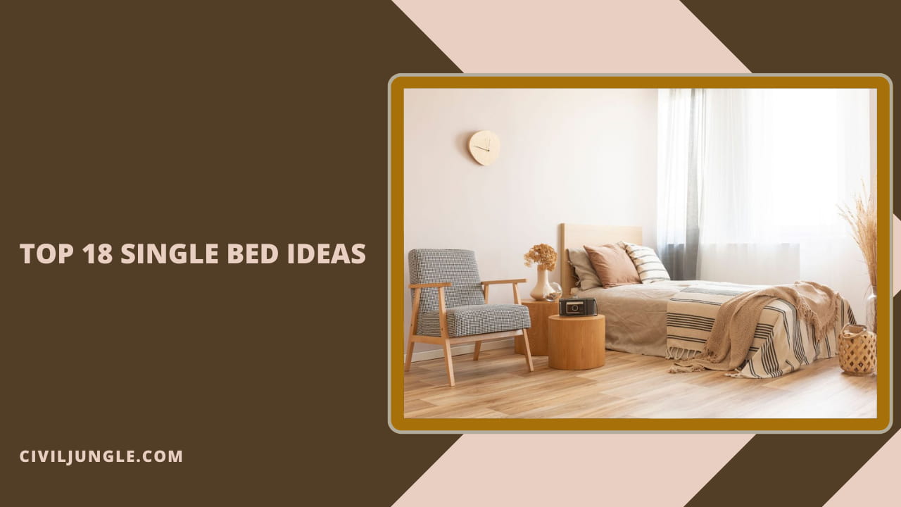 Top 18 Single Bed Ideas