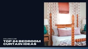 Top 24 Bedroom Curtain Ideas