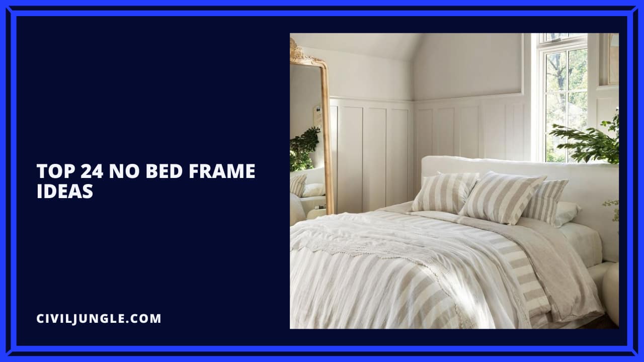 Top 24 No Bed Frame Ideas