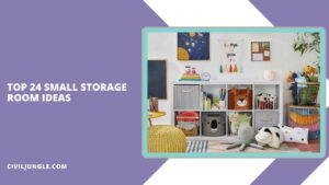 Top 24 Small Storage Room Ideas