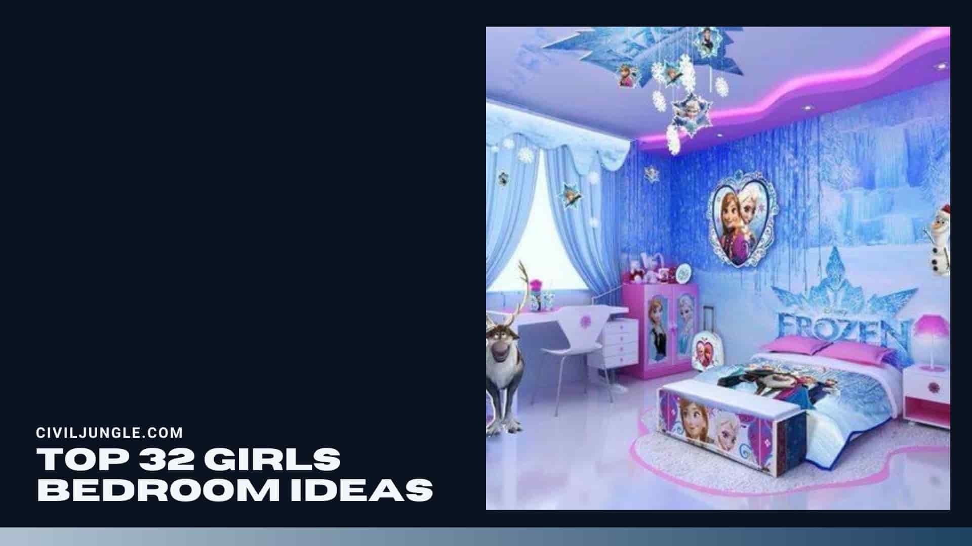 Top 32 Girls Bedroom Ideas