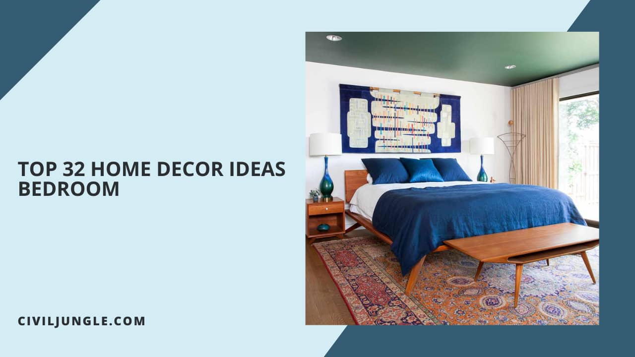 Top 32 Home Decor Ideas Bedroom