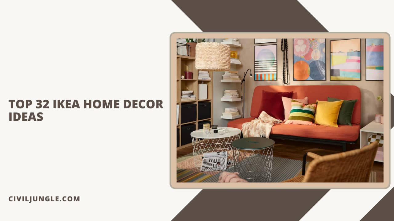 Top 32 Ikea Home Decor Ideas