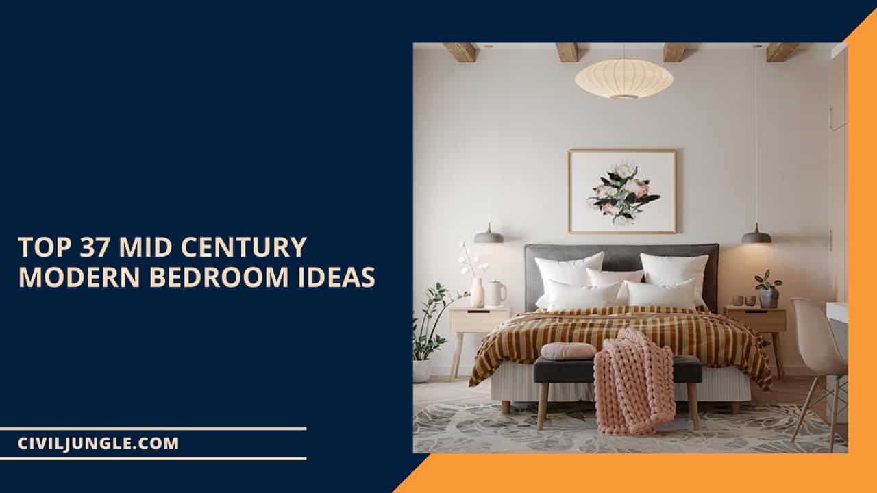 Top 37 Mid Century Modern Bedroom Ideas