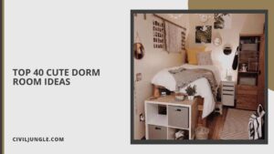 Top 40 Cute Dorm Room Ideas