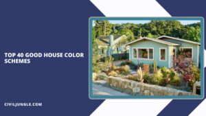 Top 40 Good House Color Schemes
