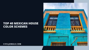 Top 40 Mexican House Color Schemes
