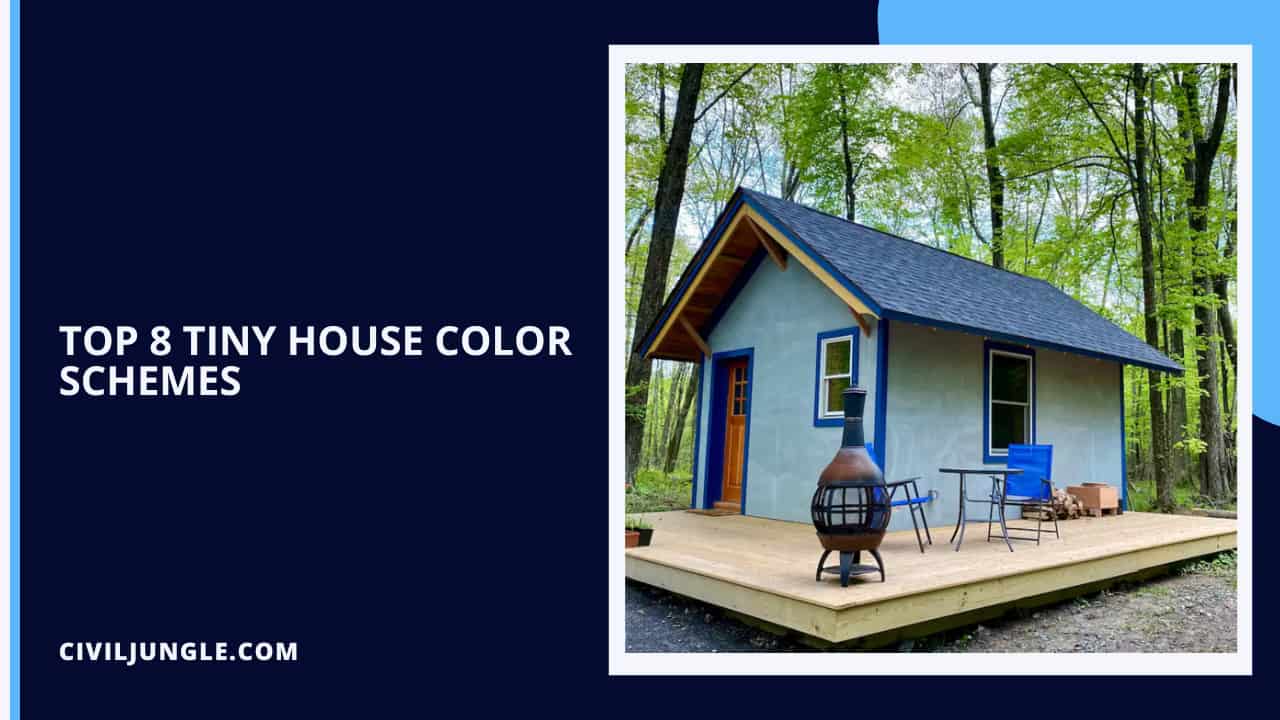 Top 8 Tiny House Color Schemes