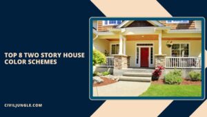 Top 8 Two Story House Color Schemes