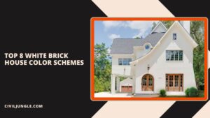 Top 8 White Brick House Color Schemes