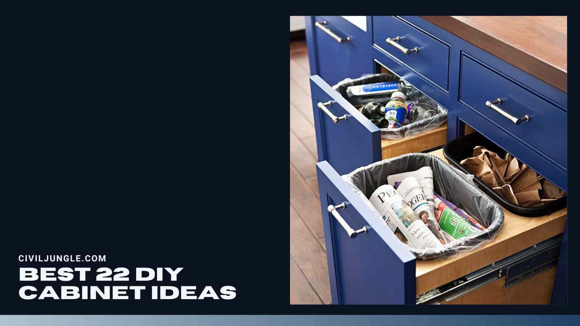 Best 22 Diy Cabinet Ideas