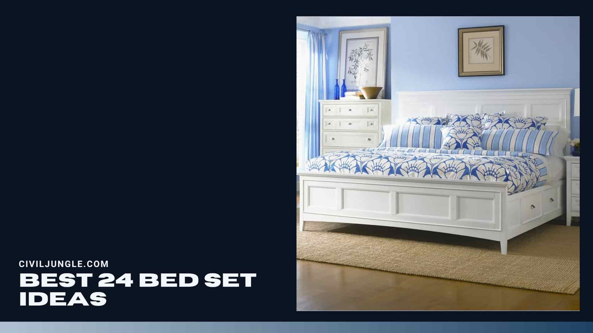 Best 24 Bed Set Ideas