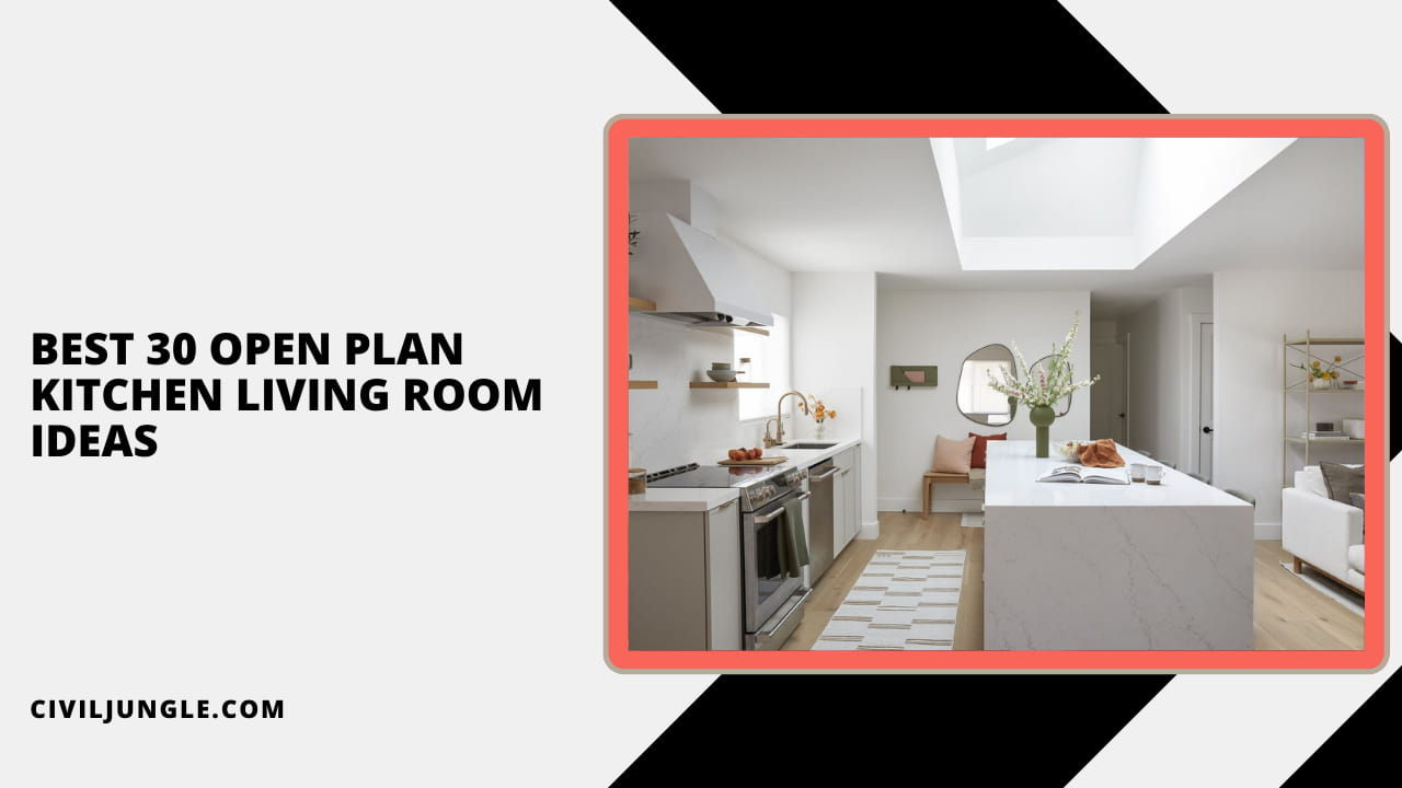 Best 30 Open Plan Kitchen Living Room Ideas