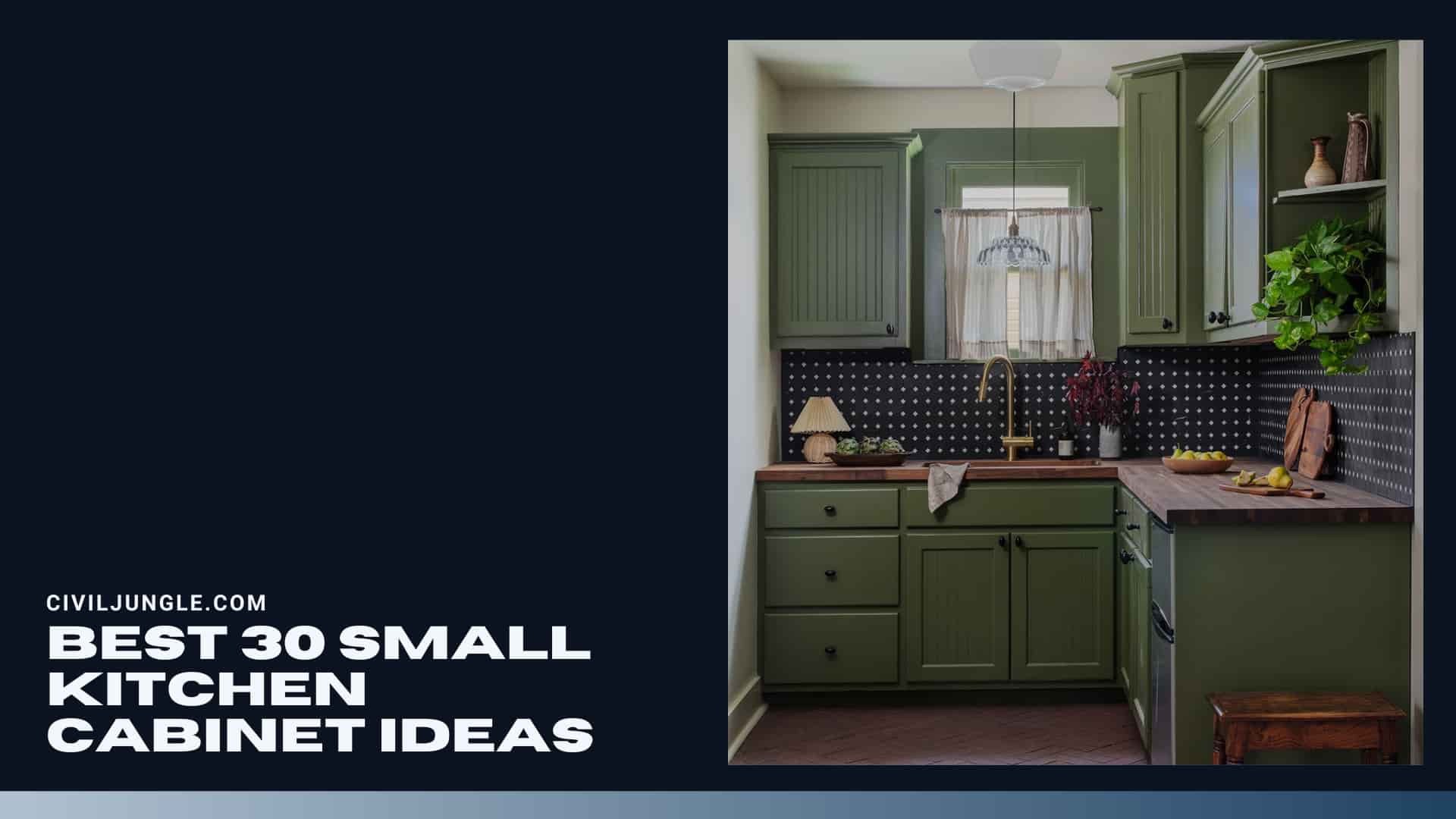 Best 30 Small Kitchen Cabinet Ideas