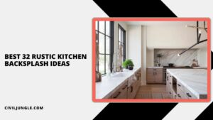 Best 32 Rustic Kitchen Backsplash Ideas