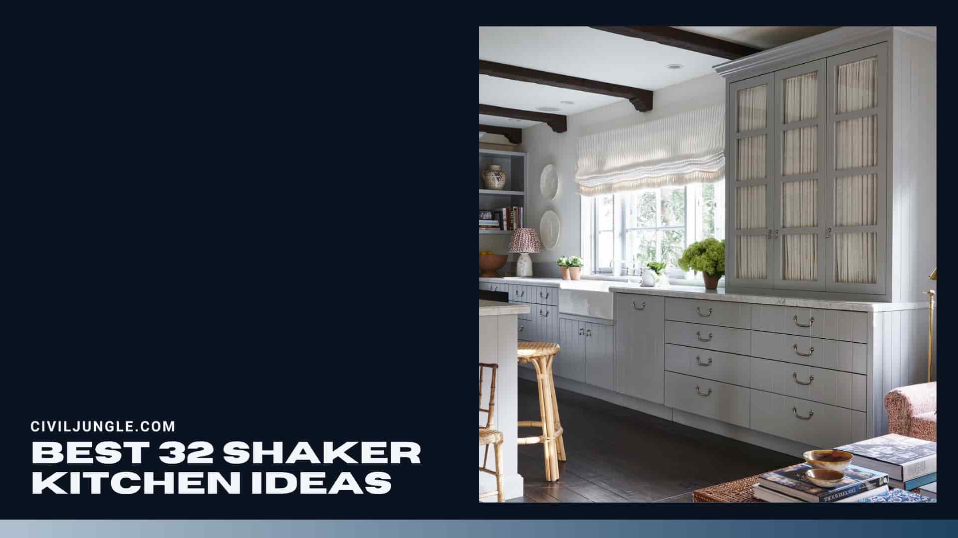 Best 32 Shaker Kitchen Ideas