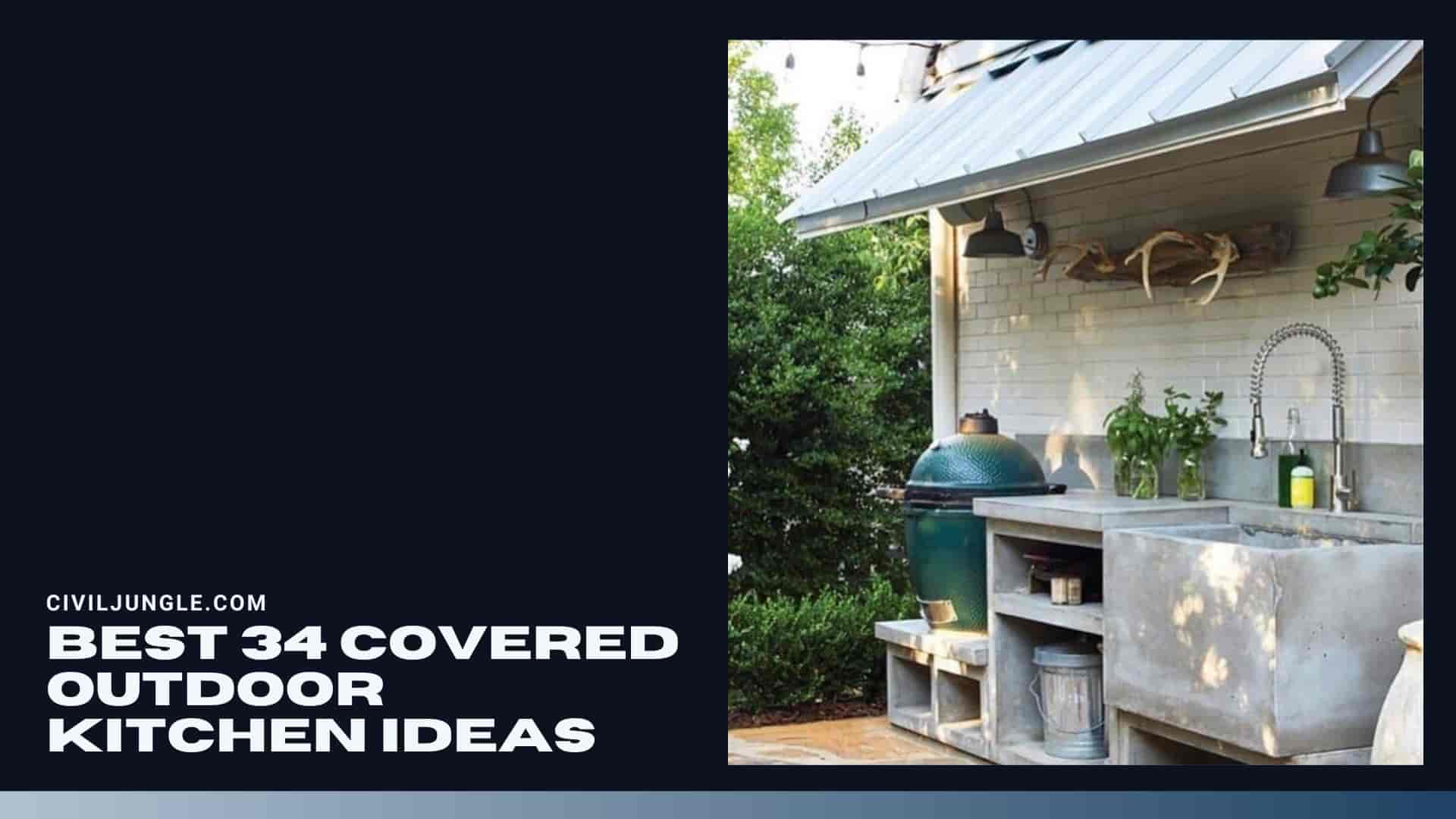 Best 34 Covered Outdoor Kitchen Ideas