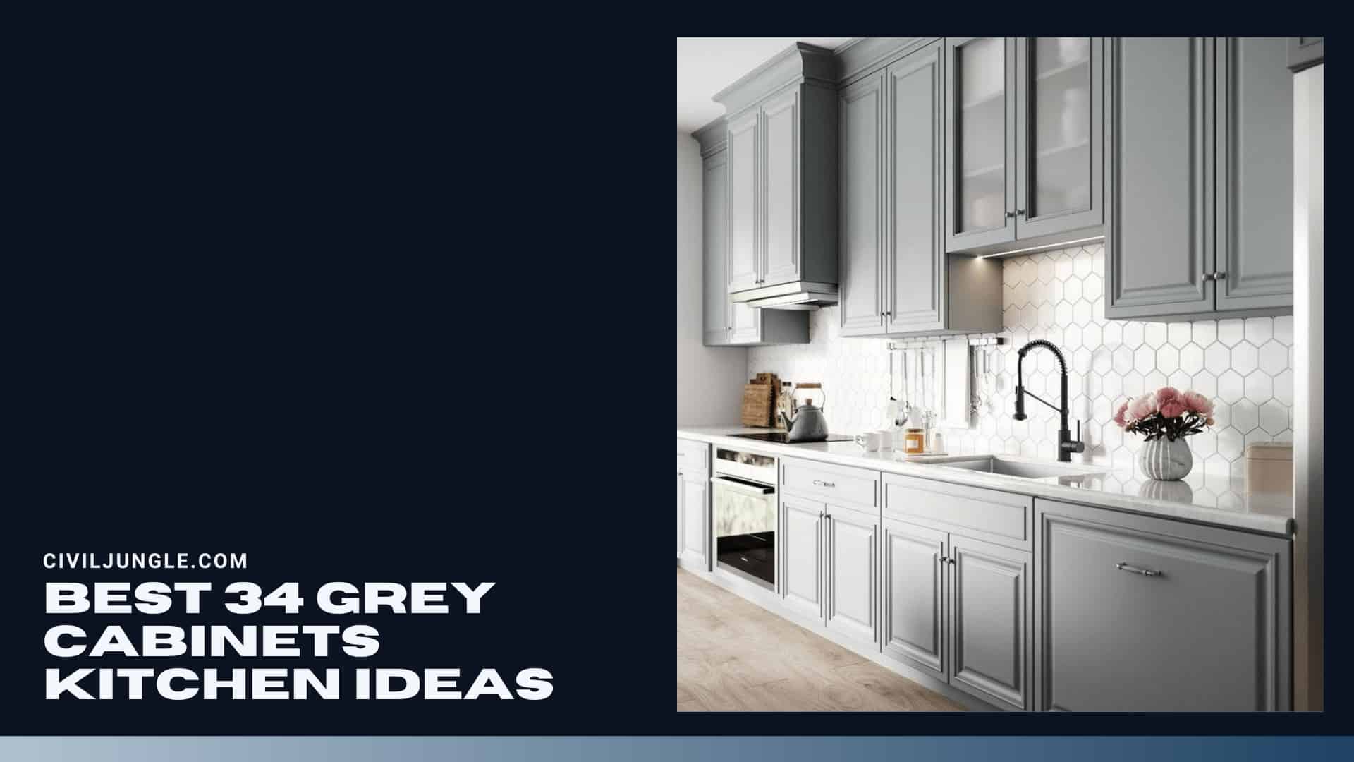 Best 34 Grey Cabinets Kitchen Ideas