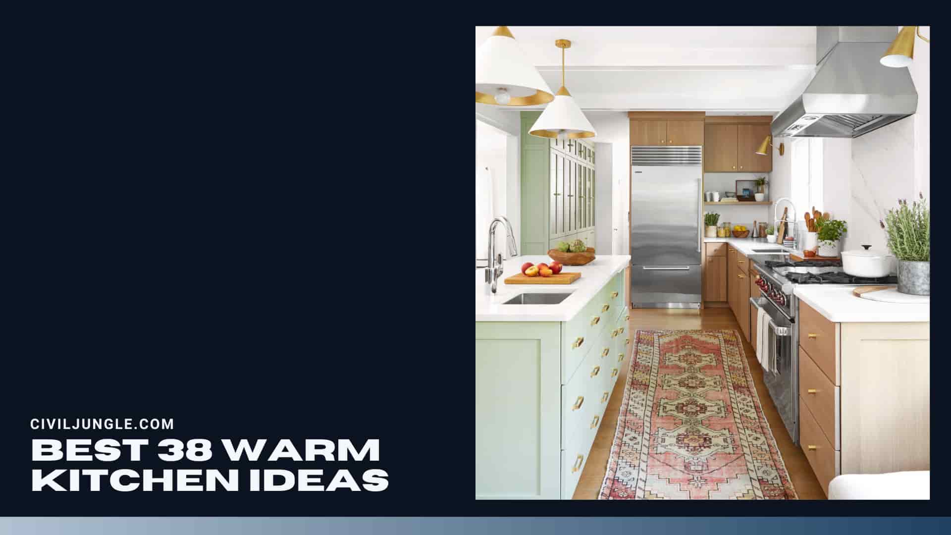 Best 38 Warm Kitchen Ideas