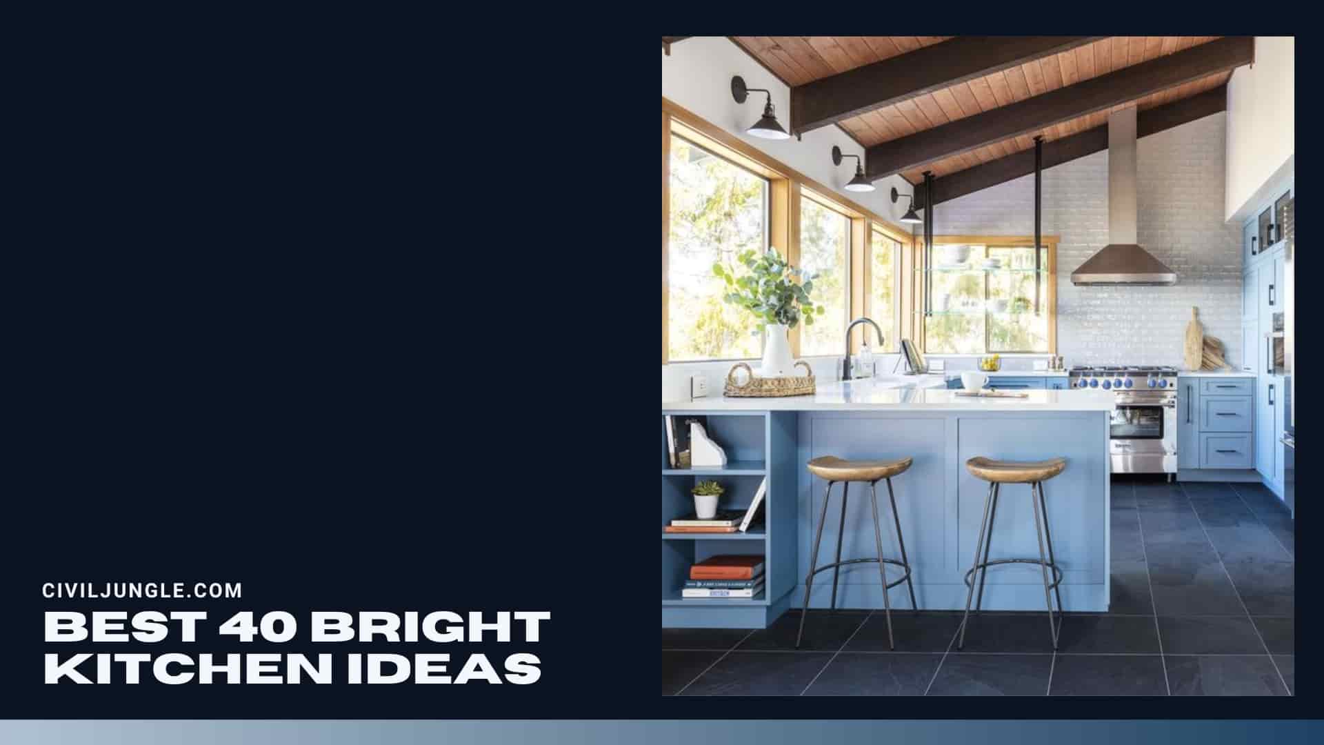 Best 40 Bright Kitchen Ideas