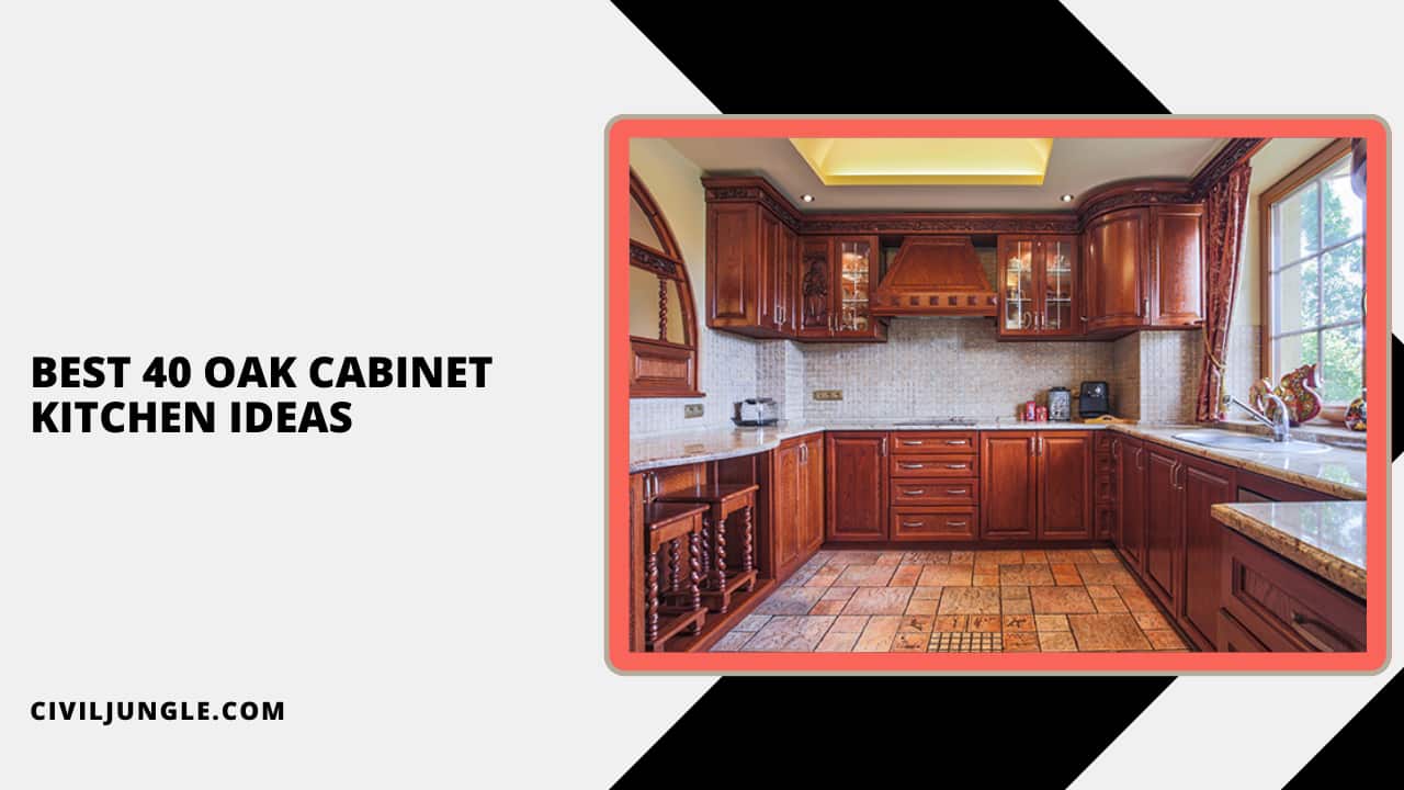 Best 40 Oak Cabinet Kitchen Ideas