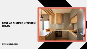 Best 40 Simple Kitchen Ideas