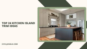 Top 24 Kitchen Island Trim Ideas